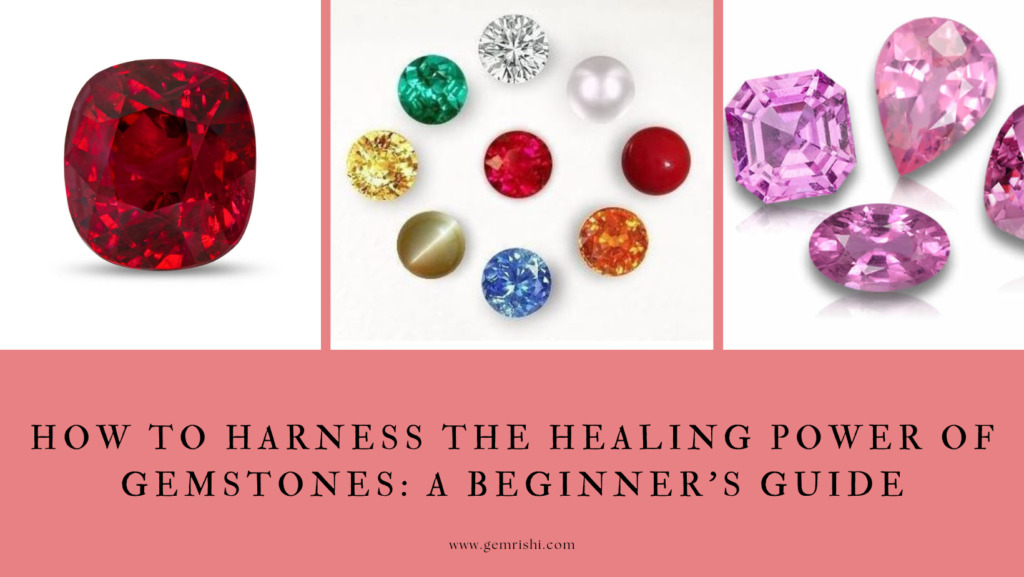 Healing Power of Gemstones