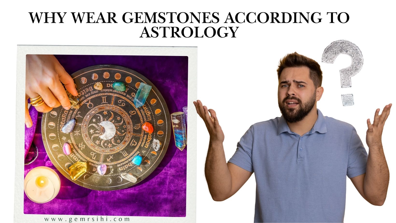 Why wear gemstones according to astrology