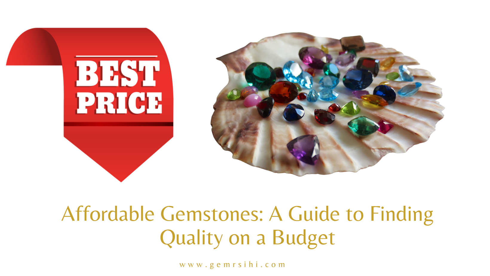 Affordable Gemstones: A Guide to Finding Quality on a Budget