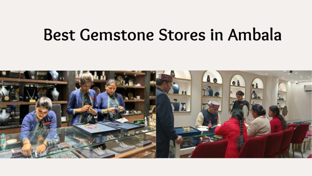 Best Gemstone Store in Ambala