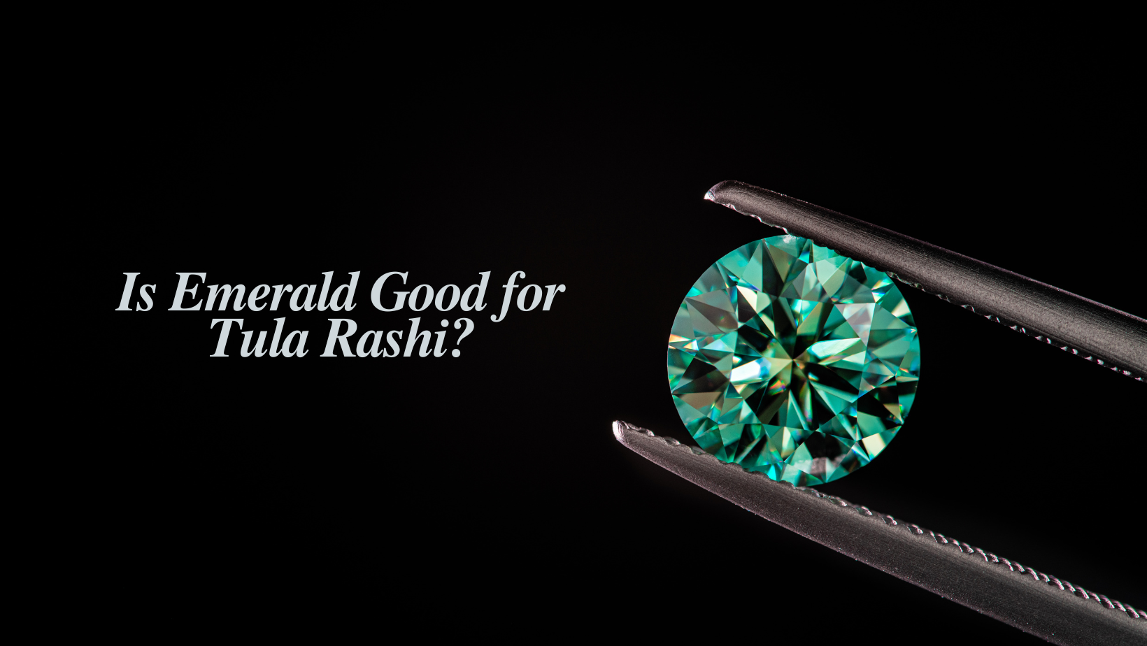 Is Emerald Good for Tula Rashi?