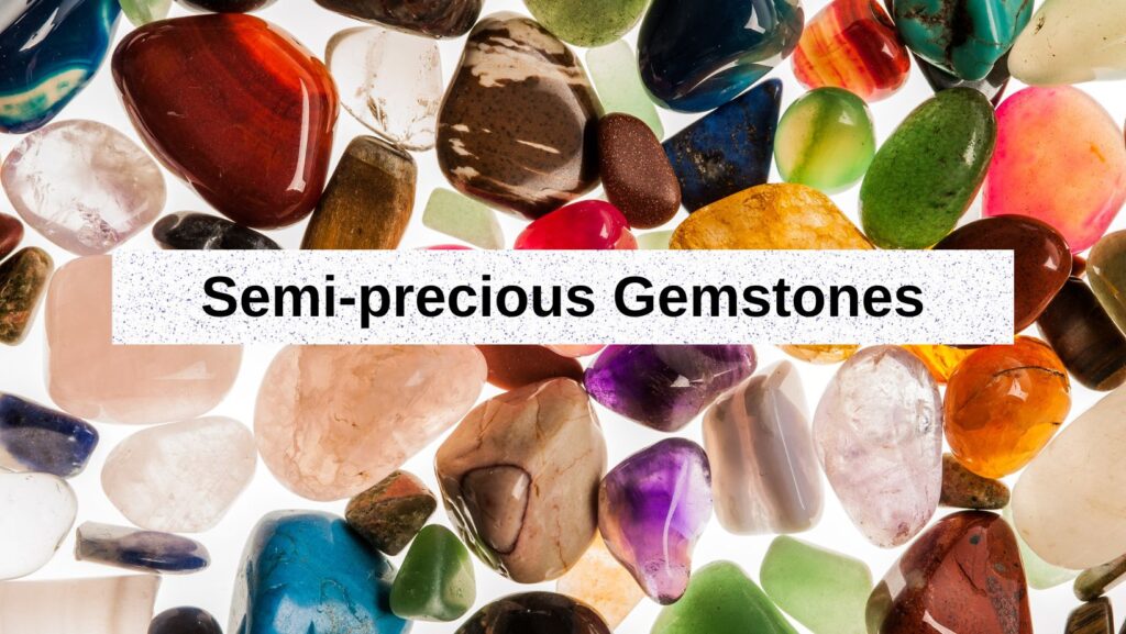 Semi-Precious Gemstones – GemRishi