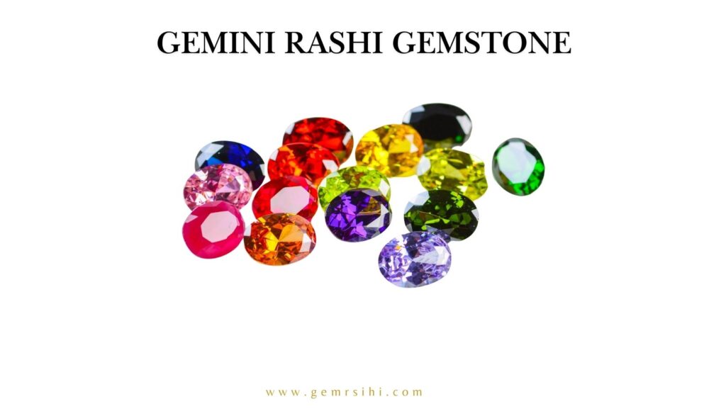 Gemini Rashi Gemstone: