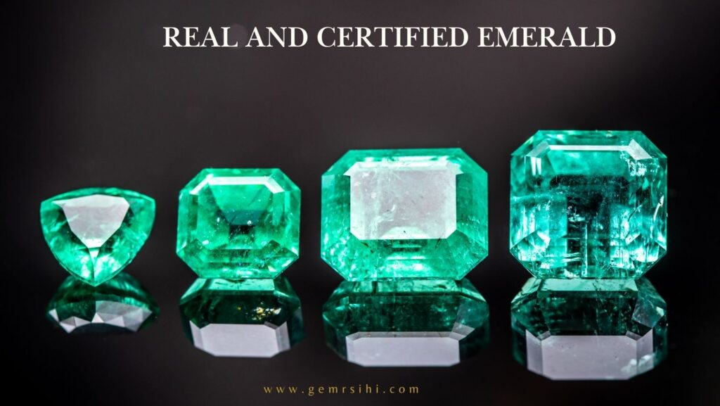 Real and Certified Emerald