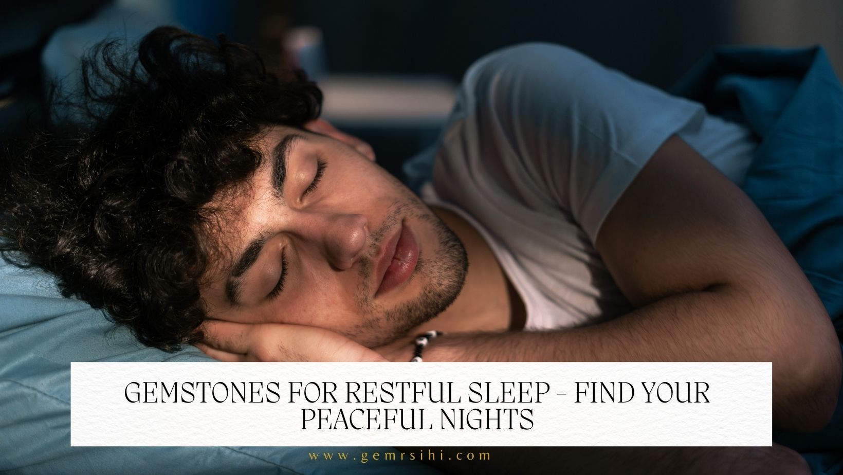 Gemstones for Restful Sleep - Find Your Peaceful Nights